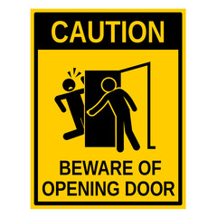 Warning sign beware of opening door