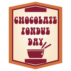 Chocolate Fondue Day label