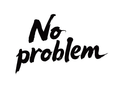 No problem Handwriting
