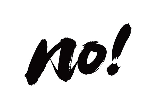 Negative refusal no

