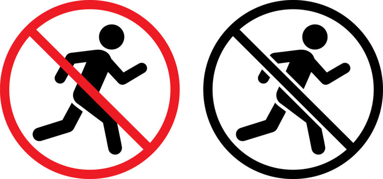 No running signs for restricted areas and public spaces