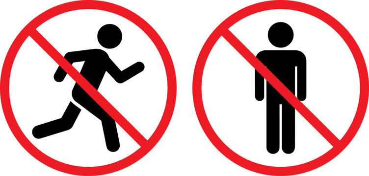 Prohibition signs for running and standing