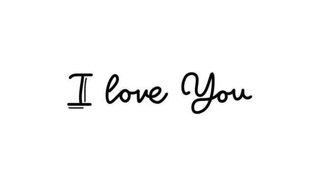 I love you One line continuous animated typography intro outro animation video, hand drawn calligraphy monoline lettering vintage single line text proposal black type on white background bg backdrop 