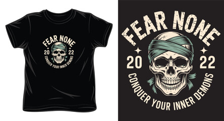 Fototapeta premium Skull t shirt design fear none conquer your inner demons vintage style