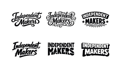 Obraz premium Independent makers typography. Set lettering. harmonious lettering variations of the same emblematic concept, each with different artistic
