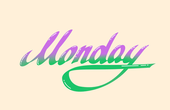 WEEK DAYS - Monday.
Typography, lettering design