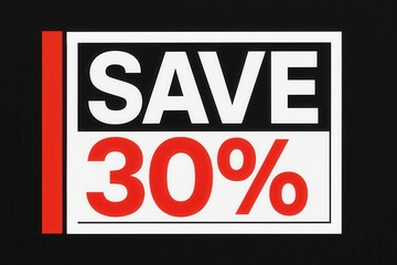 Fototapeta premium Save 30% discount offer banner, bold geometric style, impactful retail promotion design.
