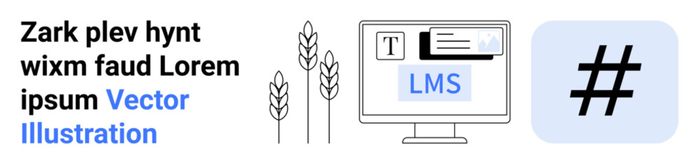 Obraz premium Computer monitor displaying LMS with editable text interface, wheat stalks signifying growth, large metadata tag. Ideal for education, e-learning, agriculture tech, digital tools, analytics, trends