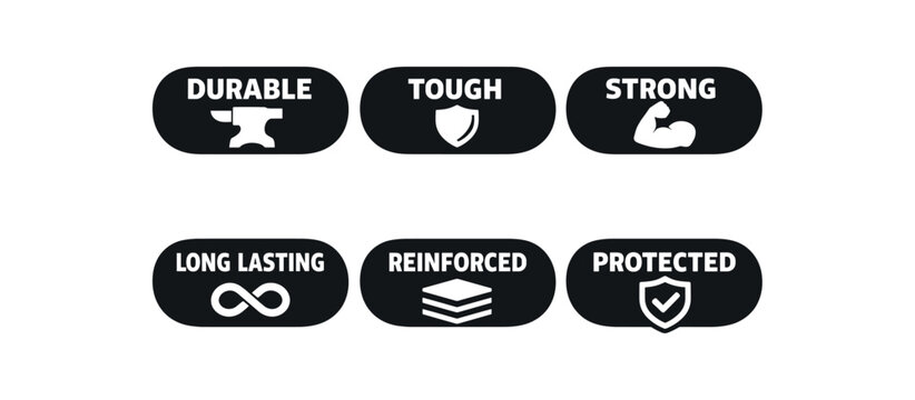 Flat vector pill badge solid black rounded capsule background simple white then list six badge texts and explicitly one sentence using: badge texts and : DURABLE anvil TOUGH shield STRONG