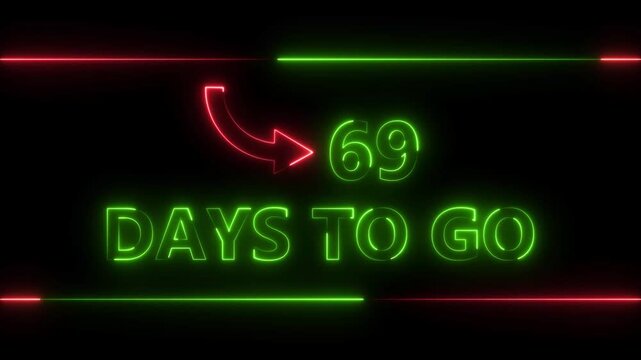 Neon bright text 69 day inside a horizontal banner green color animation. Display day 69 text animation, calendar counter concept.