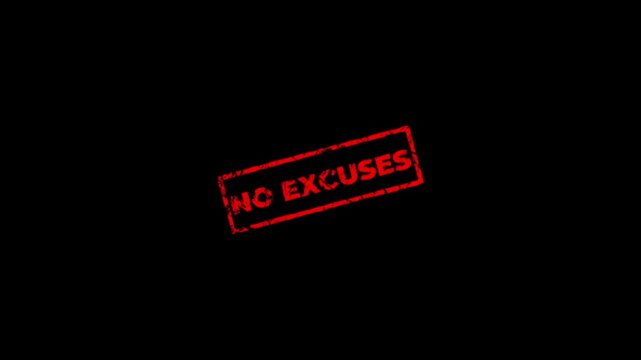 Animated Vibrant Red grunge rubber stamp with No excuses text, isolated on transparent background with alpha channel.