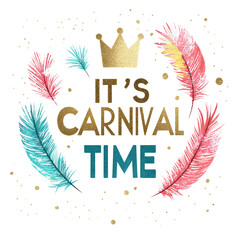 its carnival time festive feather typography design