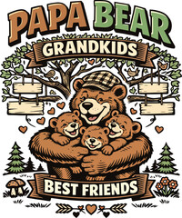 Papa Bear Grandkids Best Friends Family Design © Mohammad Graphics
