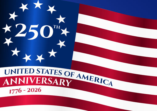 United States of America 250th anniversary banner with waving Betsy Ross flag, vector illustration for independence day celebration, 1776-2026 commemorative design