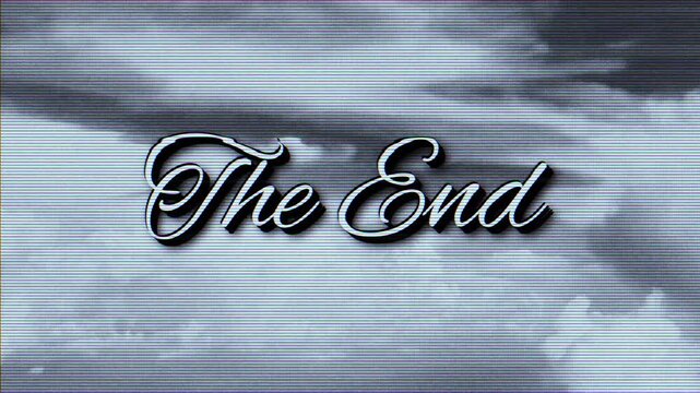 Vintage The End Title Card with Black and White CRT Static and Glitch Overlay