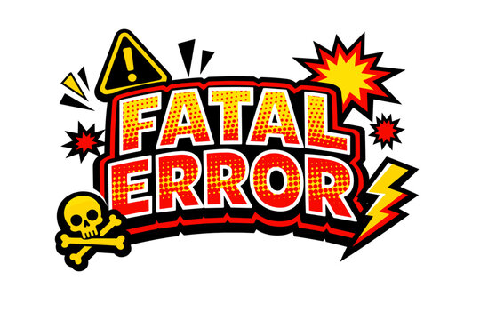 Comic style fatal error with warning signs and explosions