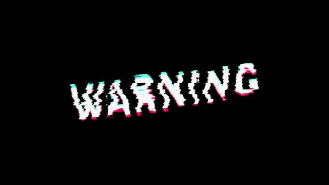 Glitchy Warning Text Effect with Digital Distortion and Corrupted Signal Vibes for a Cyberpunk Aesthetic