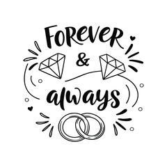 Fototapeta premium Forever And Always Typography with Diamond Ring, Wedding Valentine T Shirt Design Vector