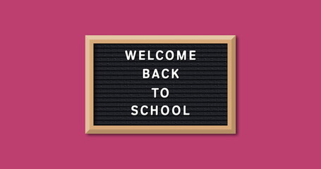 Welcome back to school text on letter board 4k