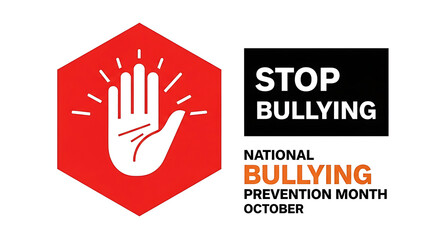 Fototapeta premium national bullying prevention month graphic with a powerful stop hand symbol promoting october anti-bullying awareness.