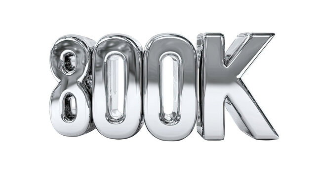 silver 800K number metallic typography isolated on white background high resolution 3D rener 