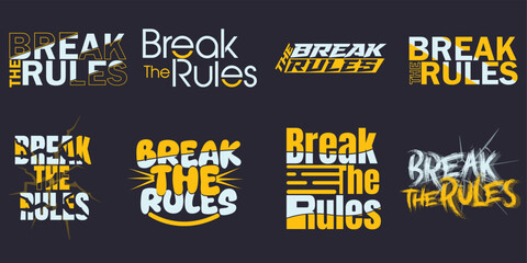 Break The Rules &ndash; Urban Streetwear Typography T-Shirt Design Pack, Bold Rebel Quote Graphics Bundle for Modern Fashion Apparel Prints