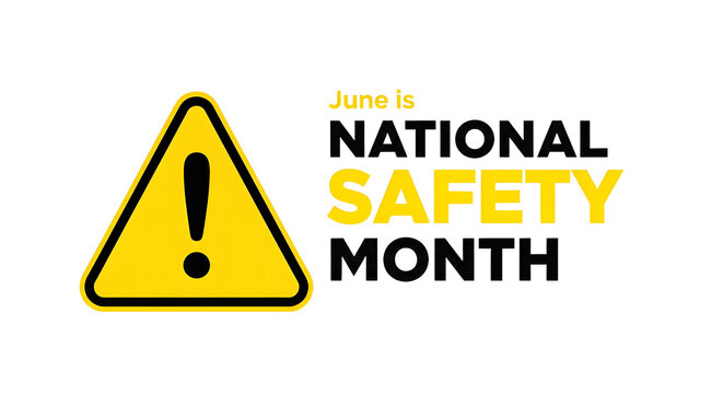 National Safety Month warning sign with exclamation mark