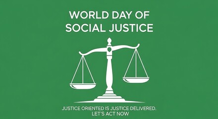 World day of social justice with a scale of justice in the middle