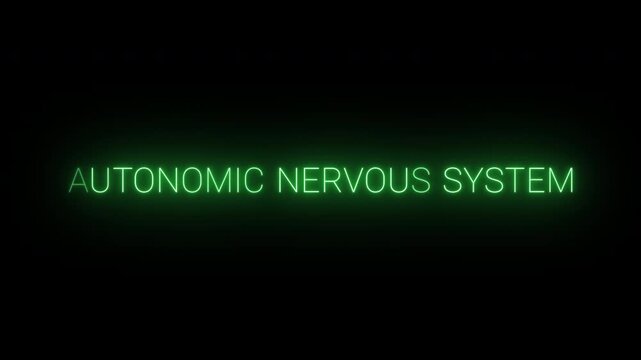 Flickering neon green glowing autonomic nervous system sign animated black background.