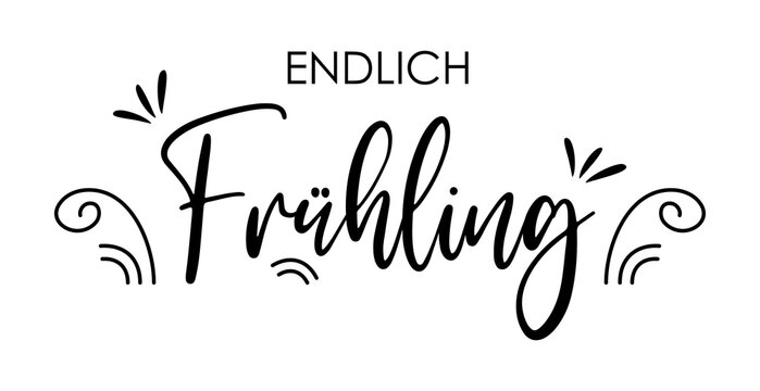Endlich Fr&uuml;hling, deutscher Text, von Hand geschriebene Typographie f&uuml;r Aufdruck auf Gru&szlig;karten und Produkte, Vektor Illustration