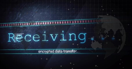 Fototapeta premium Displaying cyan Receiving text, encrypted transfer subtitle on dashboard, progress strip and globe