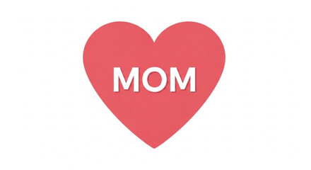 Heart with 'mom' text pink love symbol on white background for mother's day greeting or expression of love and affection