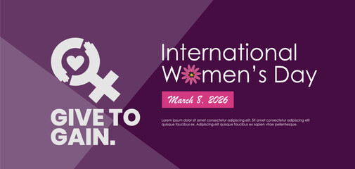 Give To Gain - International women's day 2026 concept poster. Woman symbol and giving hand illustration background. 2026 women's day campaign theme . #GiveToGain #IWD2026
