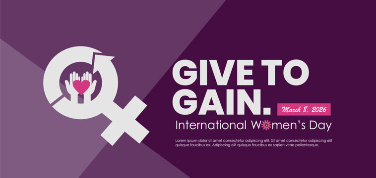 Give to Gain - International Women&rsquo;s Day 2026 Concept Banner, Background, Template and Poster. Clean Minimalist and Symbolic Design. Ideal for NGO campaigns and International Women&rsquo;s Day 2026 visual.