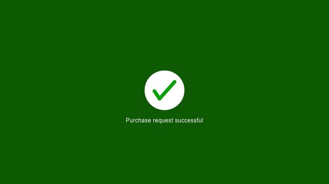 Abstract purchase request successful looped animation on green background. Animation payment successfully done, approved sign, tick icon concept.