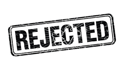 Rejected Stamp: A striking, black and white stamp declaring REJECTED stands out with its bold typography and strong graphic. Capturing the feeling of a decisive no and a firm response. © abidakhatun