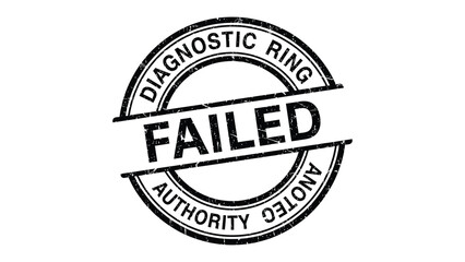Obraz premium Failed Diagnostic Ring Stamp: A stark black and white stamp proclaims FAILED within a circular border, suggesting issues. This graphic encapsulates the concept of inadequacy.