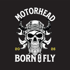 Fototapeta premium Skull with Horns and Wrench Helmet, Motorhead Born to Fly Typography, Black Background
