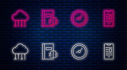 Set line Audio book, Clock, Network cloud connection and Online mobile. Glowing neon icon on brick wall. Vector