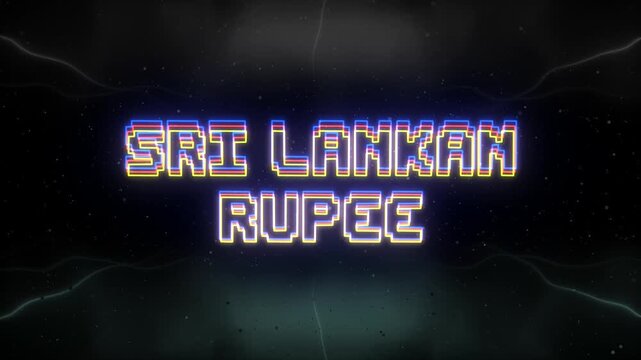 Sri Lankan Rupee Neon text with retro background
