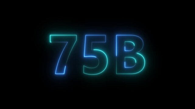A vibrant glowing neon sign displays the numerical value 75b against a stark completely black background creating a striking contrast high quality professional detailed modern elegant