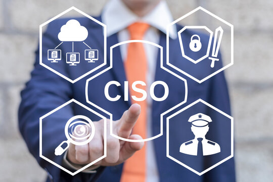 Security officer using virtual touch screen presses the acronym CISO. CISO - Chief Information Security Officer Business Technology concept.