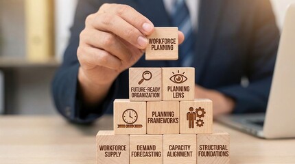 workforce planning human resources business strategy strategic planning demand forecasting future-ready organization organizational growth concepts on wooden blocks for success.