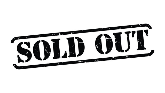 Sold Out Stamp: A bold SOLD OUT stamp, conveying the finality of an item's unavailability, symbolizing the peak of demand and the conclusion of a commercial transaction.