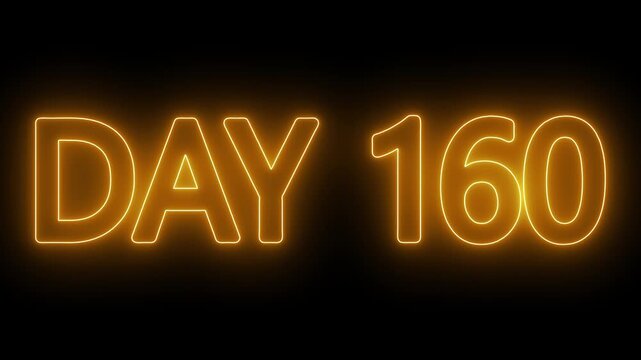 Neon text day 160 animation on black background. flickering neon inscription DAY 160. calendar counter concept