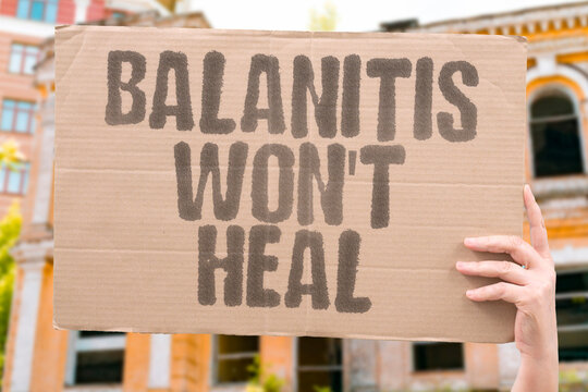 "Balanitis Won't Heal" Penis inflammation persists despite treatment. PENIS. INFLAMMATION. PERSISTS. DESPITE. TREATMENT.