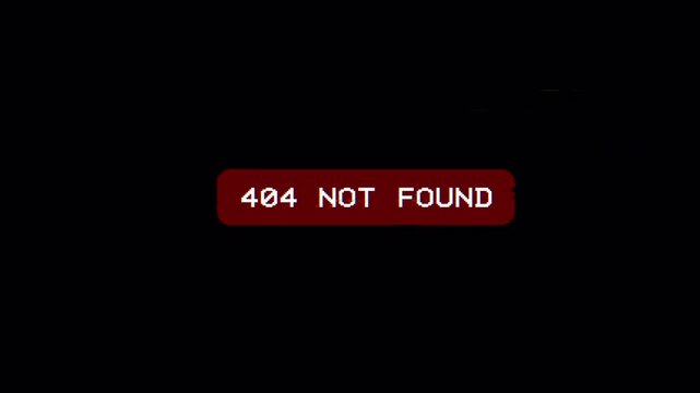 Glitch text Error 404 Not Found Page Display on Dark Background 4k