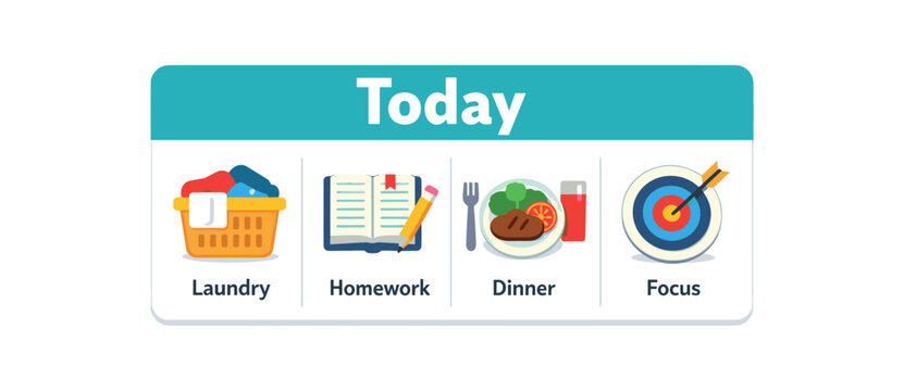 family task board titled today with only few big tasks laundry homework dinner focus minimal clean shapes. colored flat icon vector illustration