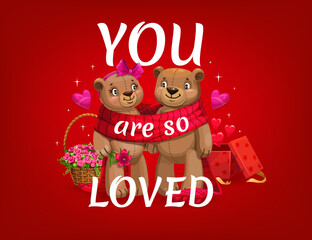 Naklejka premium You are so loved Valentine day quote greeting card with two bears in love wrapped in scarf, surrounded by roses basket, hearts, and gift on a radiant red background. Vector heartwarming congratulation