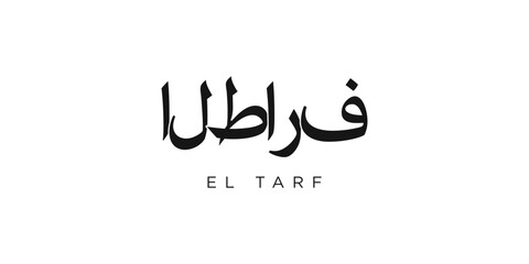 Obraz premium El Tarf in the Algeria emblem. The design features a geometric style, vector illustration with bold typography in a modern font. The graphic slogan lettering.